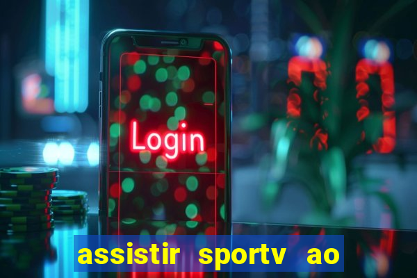 assistir sportv ao vivo futemax